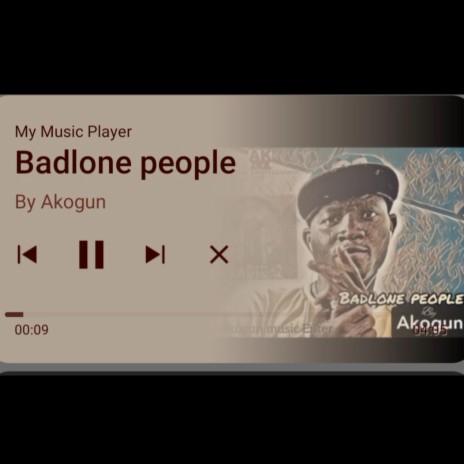 Badlone people AKM.king AKOGUN | Boomplay Music