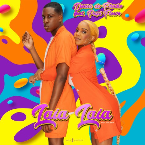 Laia Laia ft. Papi Flows | Boomplay Music