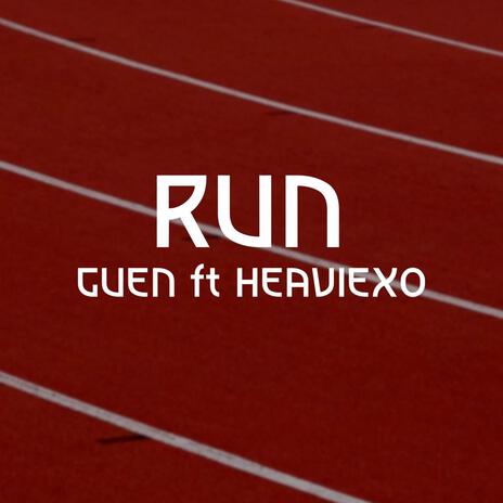 Run ft. Heaviexo | Boomplay Music