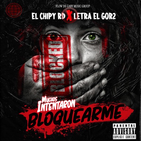 Bloquearme (feat. Letra El Gor2) | Boomplay Music
