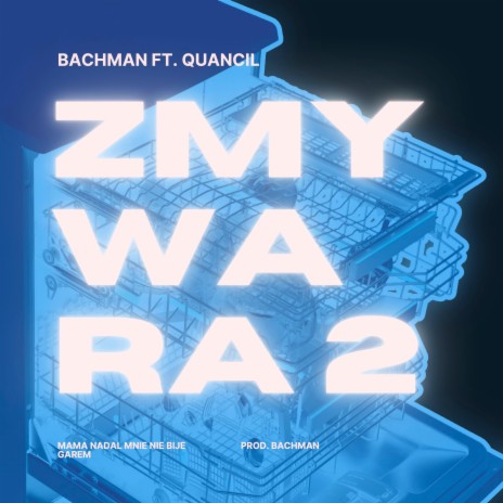 Zmywara 2 (feat. Quancil)