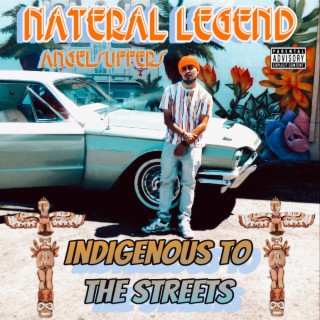 Indigenous To The Streets