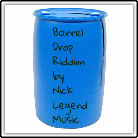 Barrel Drop Riddim