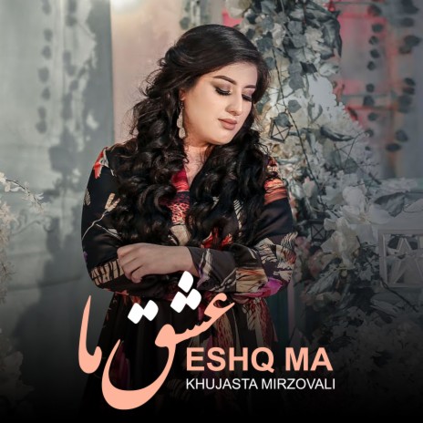 Eshq Ma | Boomplay Music