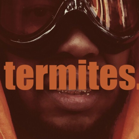 Termites ft. Boogs Bentley