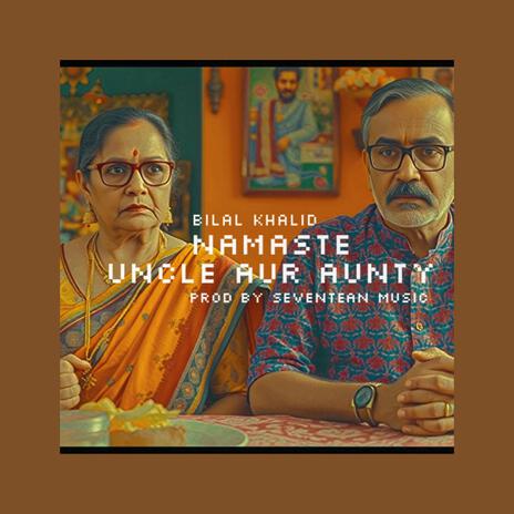 namaste uncle aur aunty | Boomplay Music