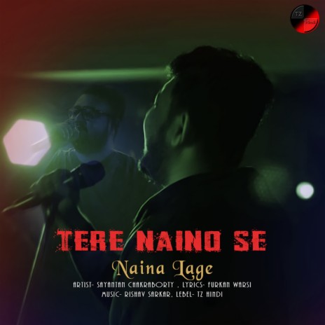 Tere Naino Se Naina Lage | Boomplay Music