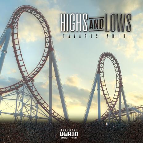 Highs And Lows | Boomplay Music