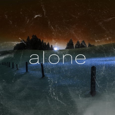 Alone