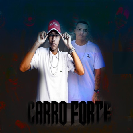 Carro Forte ft. MC VM & MC Leo LR | Boomplay Music