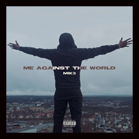 Me Against The World | Boomplay Music