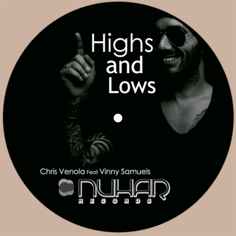 Highs And Lows ft. Vinny Samuels | Boomplay Music