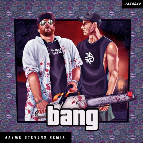BANG (Jayme Stevens Remix) ft. Bigredcap | Boomplay Music