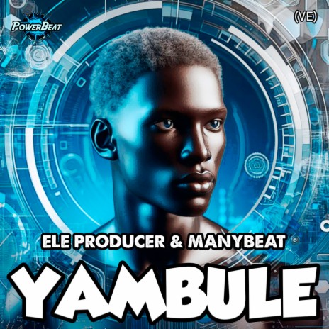 Yambule (VE) (Original Mix) ft. Manybeat | Boomplay Music