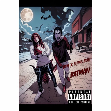 BATMAN ft. SLIME BULL | Boomplay Music