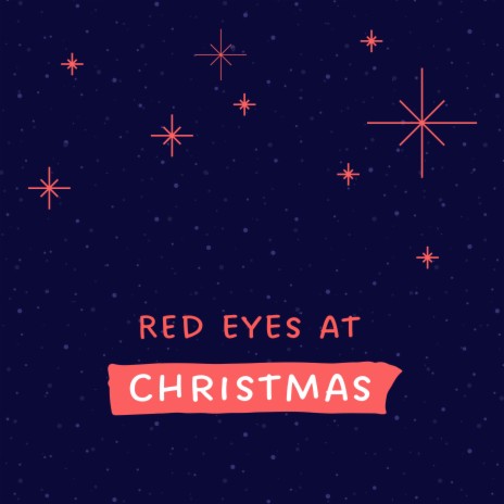 Red Eyes at Christmas ft. Ester Brohus, Jes Holtsø, Morten Wittrock & Knud Møller