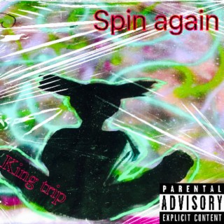 Spin Again