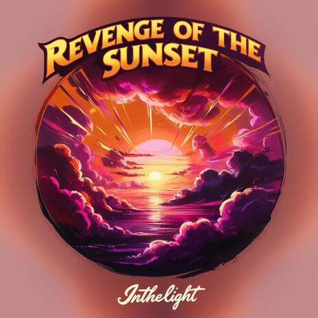 Revenge Of The Sunset