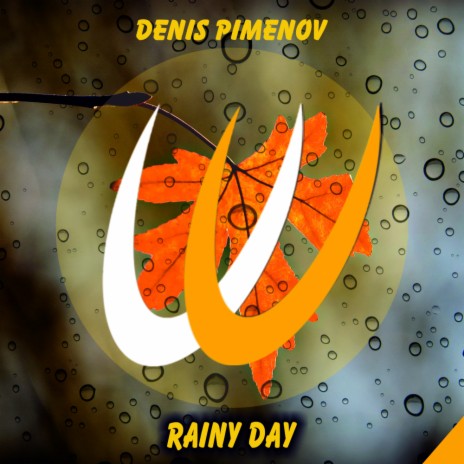 Rainy Day (Original Mix)