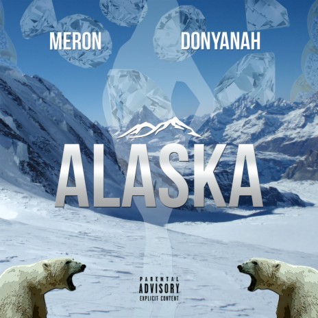 Alaska ft. Donyanah | Boomplay Music