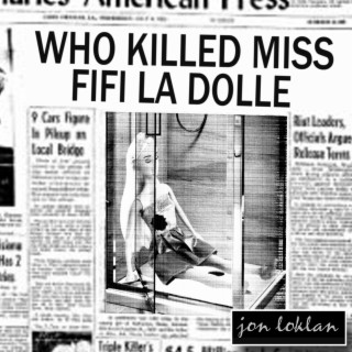 WHO KILLED MISS FIFI LA DOLLE (Bonus Track)