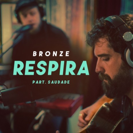 Respira (acústico) ft. saudade | Boomplay Music