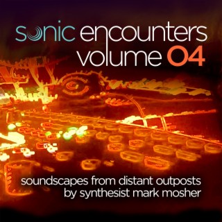 Sonic Encounters Volume 04