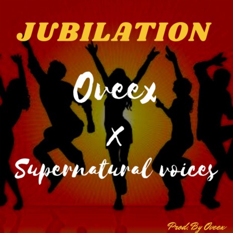 Jubilation ft. Supernatural Voices | Boomplay Music