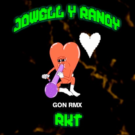 Jowell y Randy - RKT | Boomplay Music