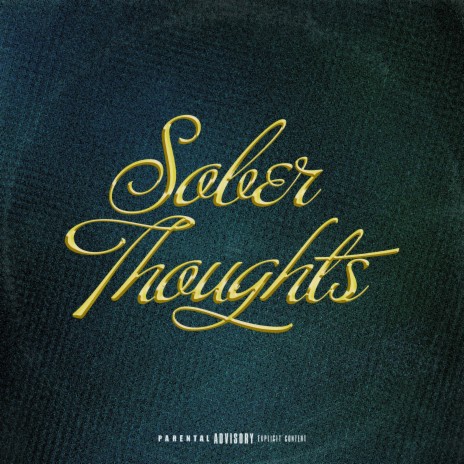 Sober Thoughts ft. Verge | Boomplay Music