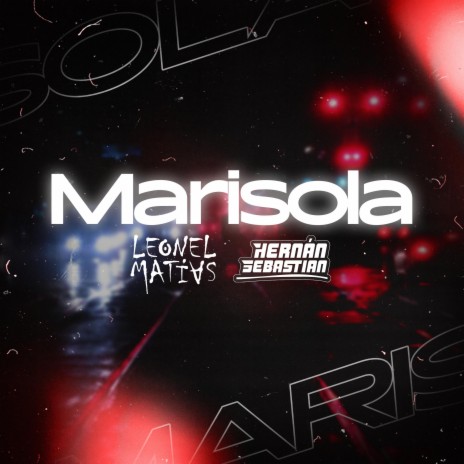 marisola ft. Hernan Sebastian | Boomplay Music