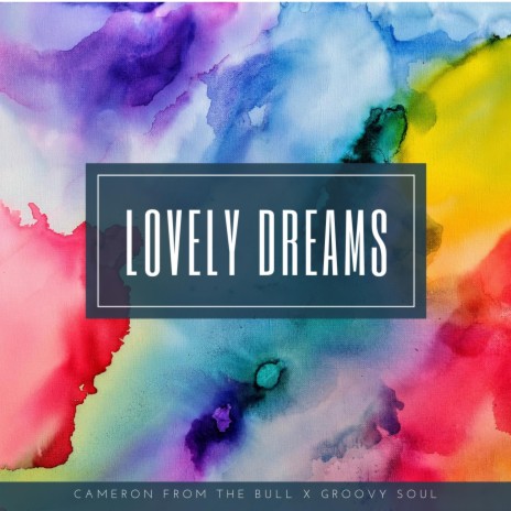 Lovely Dreams (Instrumental) ft. Groovy Soul | Boomplay Music