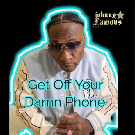 Get Off Your Damn Phone | Boomplay Music