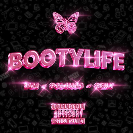 BootyLife ft. Pol4nc0 & Reily | Boomplay Music