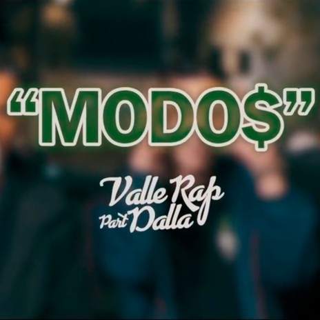 Modos ft. Dalla | Boomplay Music