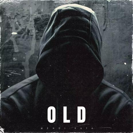 Old | Boomplay Music