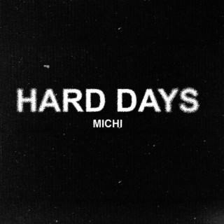 Hard Days ft. Jerr lyrics | Boomplay Music