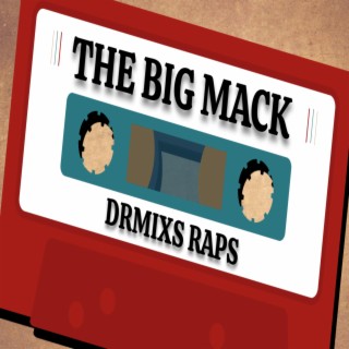 THE BIG MACK // Freestyle Rap