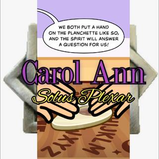 Carol Ann (Dis Ur Stop, Outtro)