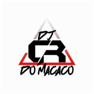 DJ CR DO MACACO
