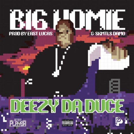 BIG HOMIE | Boomplay Music