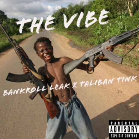 The vibe ft. Taliban Tink | Boomplay Music