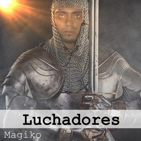 Luchadores Magiko | Boomplay Music