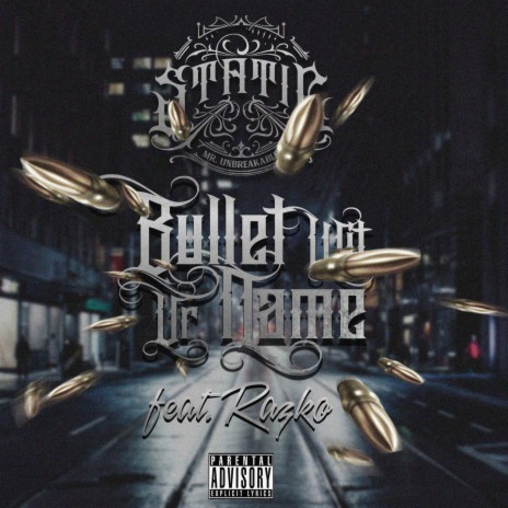 Bullet Wit Ur Name ft. Razko