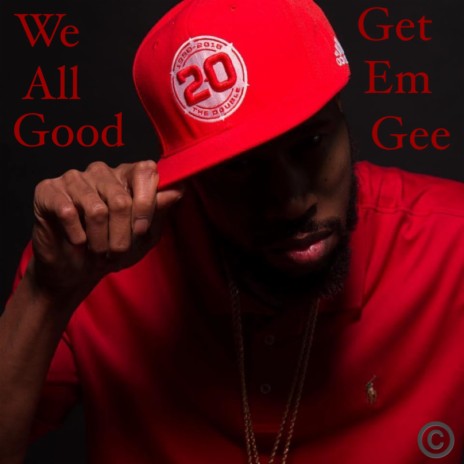 We All Good | Boomplay Music
