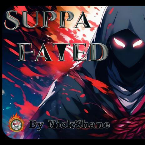 Suppa FaTed | Boomplay Music