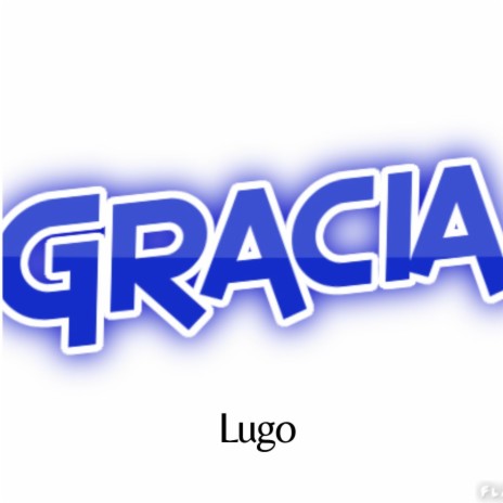 Gracia