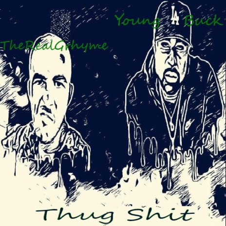 Thug Shit ft. Young Buck | Boomplay Music