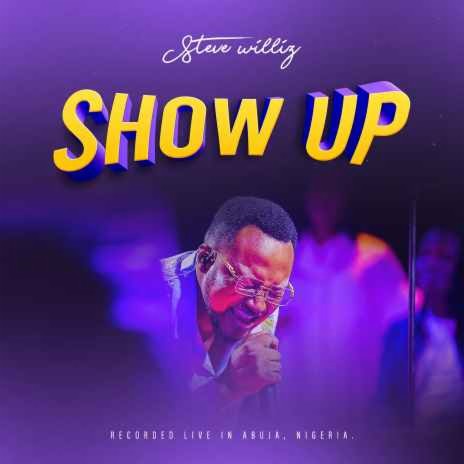 Show Up | Boomplay Music