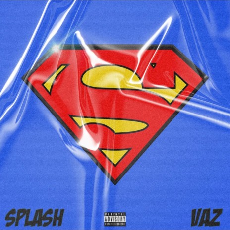 Superman ft. VAZ | Boomplay Music